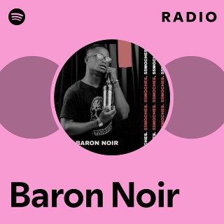Baron Noir Radio