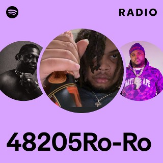 48205Ro-Ro | Spotify