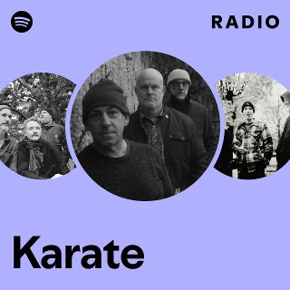 Karate | Spotify