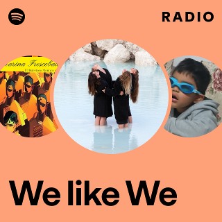 We like We | Spotify display picture 2