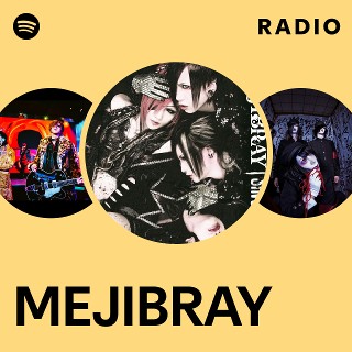 MEJIBRAY | Spotify