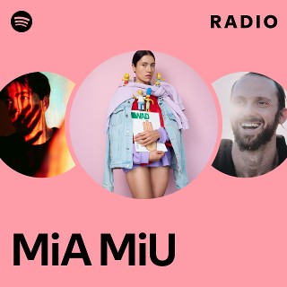 MiA MiU | Spotify
