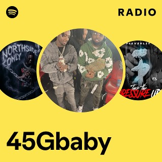 45Gbaby Radio - playlist by Spotify | Spotify