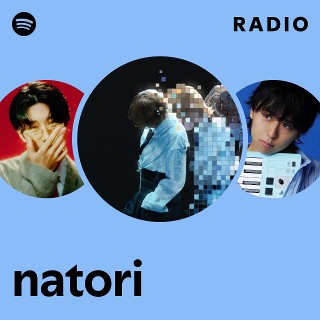 natori Radio | Spotify Playlist