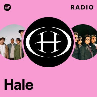Hale | Spotify