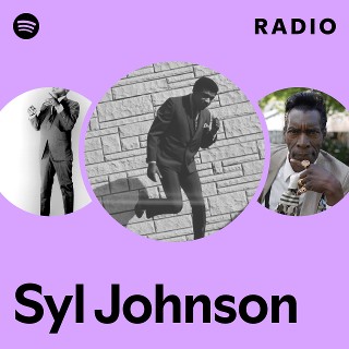 Syl Johnson | Spotify