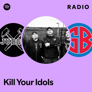 Imagem de Kill Your Idols