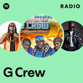 G Crew | Spotify