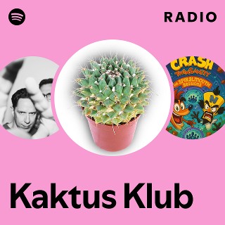 Kaktus Klub | Spotify