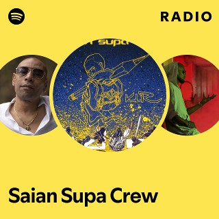 Imagem de Saïan Supa Crew