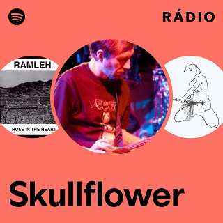 Skullflower | Spotify