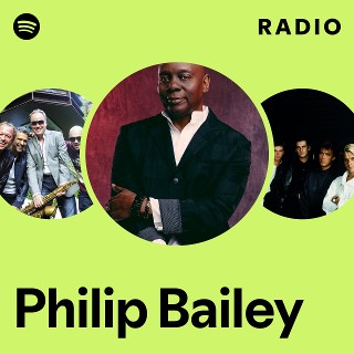 Philip Bailey | Spotify