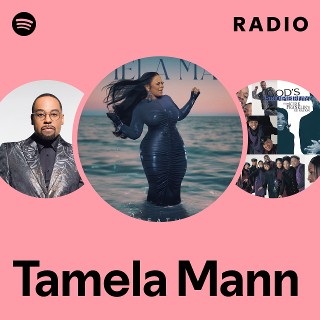 Tamela Mann Radio