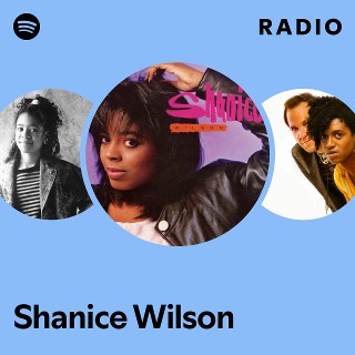 Shanice Wilson | Spotify