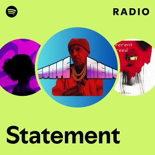 Statement Radio | Spotify Playlist