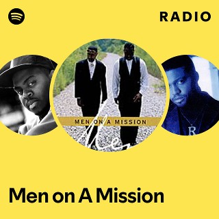 Men on A Mission | Spotify