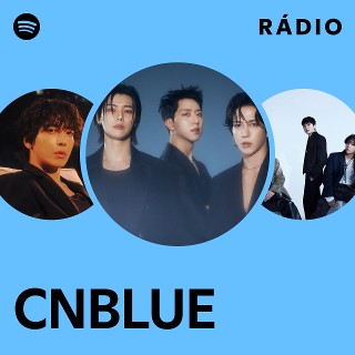 CNBLUE | Spotify