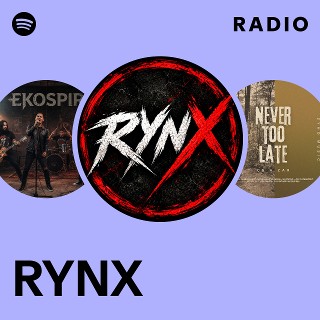 RYNX Radio | Spotify Playlist
