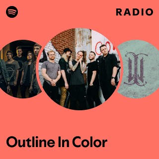 Outline In Color | Spotify