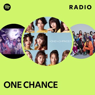 ONE CHANCE | Spotify