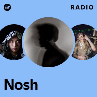 【きっしゃん】nosh Nosh | Spotify