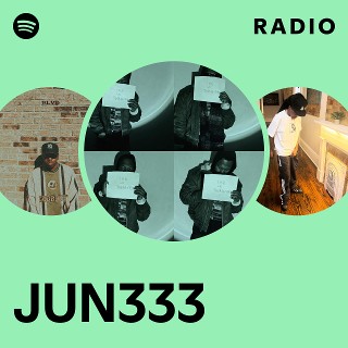 JUN333 | Spotify
