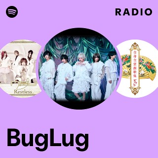 BugLug | Spotify
