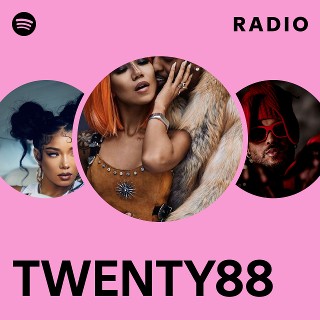 洋楽 KONKWISTA 88 TWENTY88 | Spotify