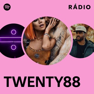 TWENTY88 | Spotify