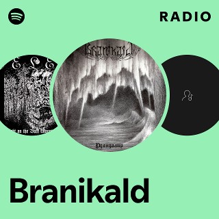 Branikald | Spotify