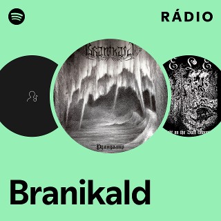 Branikald | Spotify