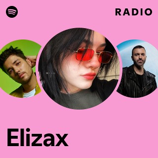 Elizax | Spotify