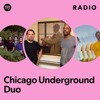 Chicago Underground Duo | Spotify