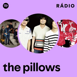 the pillows | Spotify