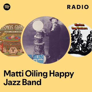 Matti Oiling Happy Jazz Band | Spotify