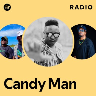 Candy Man | Spotify