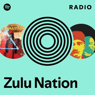 Zulu Nation | Spotify