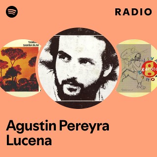 Agustin Pereyra Lucena | Spotify