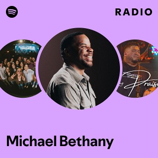Michael Bethany Radio