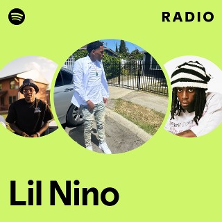 Lil Nino | Spotify
