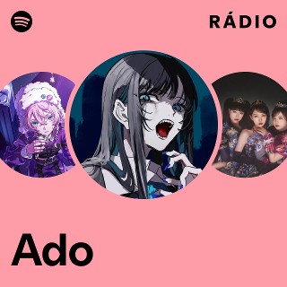 Ado | Spotify