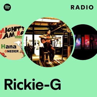 Rickie-G Radio | Spotify Playlist