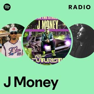J Money | Spotify