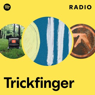 Trickfinger | Spotify