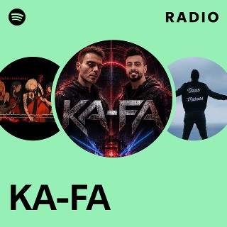 KA-FA Radio | Spotify Playlist