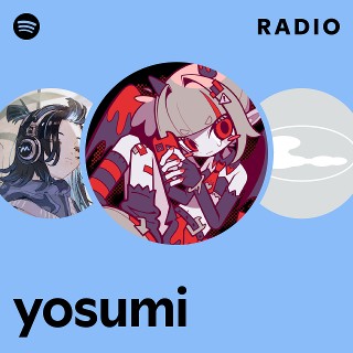 yosumi | Spotify