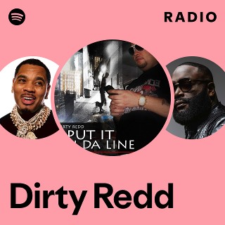 Dirty Redd | Spotify
