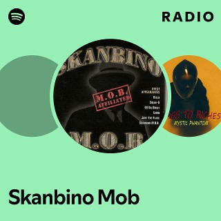 Skanbino Mob | Spotify