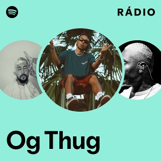 Og Thug | Spotify