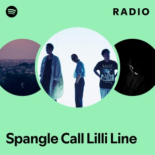Spangle call Lilli line SCLL LIVE  3セット SCLL - Album by Spangle Call Lilli Line | Spotify